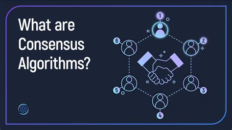 Consensus Algorithms BitcoinWorld