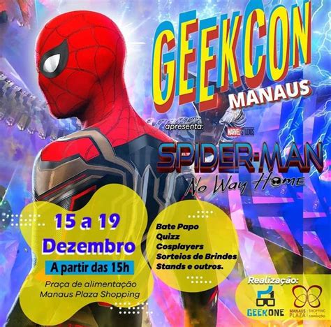 Em Manaus Evento Celebra Estreia De Homem Aranha Sem Volta Para Casa