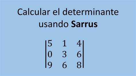 Determinantes Ejercicio Matriz X Usando La Regla De Sarrus