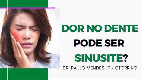 Sinusite E Dor De Dente - DOR DE DENTE PODE SER SINUSITE? Como INVESTIGAR com exames e as opções ...