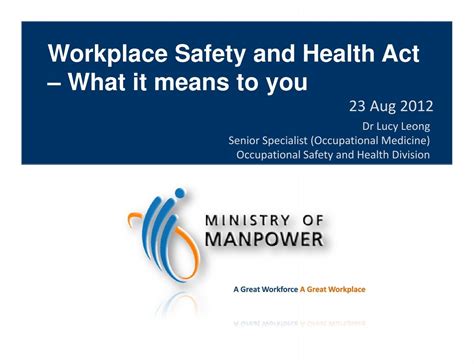 Workplace Safety And Health Act Ã¢Â€Â“ What It Means To You