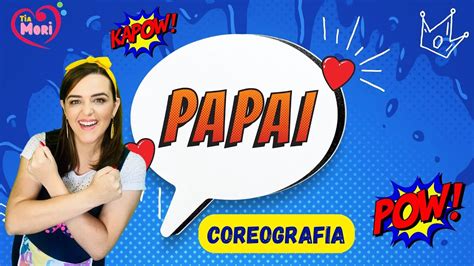 Papai Dia Dos Pais Tia Mori Beijo Abra O M Sica Infantil Dia Dos