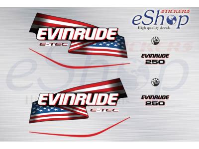 Evinrude 250 Hp E Tec USA Flag 2004 2009 White Set Eshop Stickers