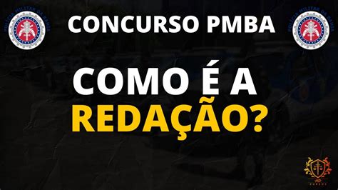 Como A Reda O Do Concurso Da Pmba Youtube