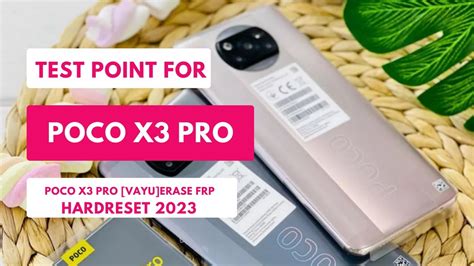 Test Point For POCO X3 Pro VAYU To Hardreset Erase FRP 2023