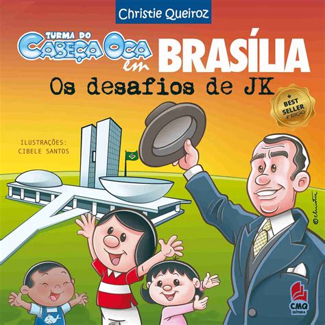 Livro Turma Do Cabe A Oca Em Bras Lia Os Desafios De Jk Best Seller