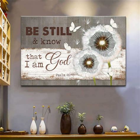 Be Still And Know That I Am God Psalm 4610 Dandelion Butterfly Wall Art Canvas Teehall Live