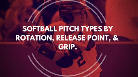 How To Recognize Softball Pitch Types by Watching Rotation, Release ...