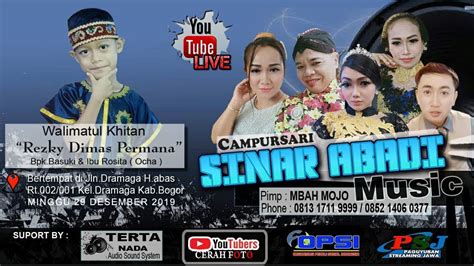 LIVE STREAMING CAMPURSARI SINAR ABADI MUSIC Walimathul Khitan