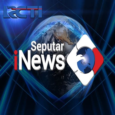 Rcti Seputar Inews Youtube