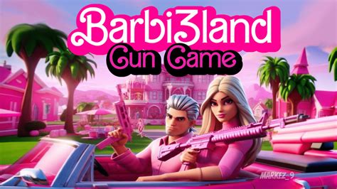 🌈barbi3land💗gun Game🎯one Shot🦄 Markez9 Fortnite Creative Map Code