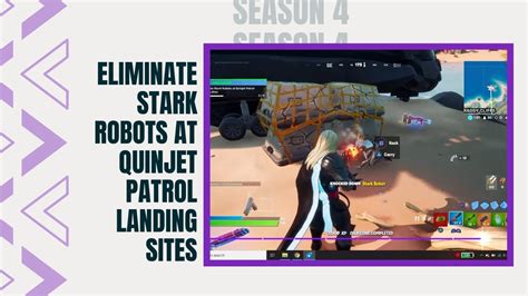 Eliminate Stark Robots At Quinjet Patrol Landing Sites Fortnite