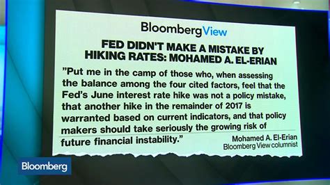 Watch El Erian Says Fed Didnt Make Mistake By Hiking Rates Bloomberg