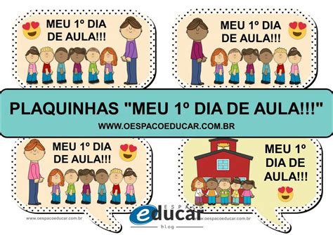 Meu Primeiro Dia De Aula Para Imprimir - Plaquinha Primeiro Dia De Aula Para Imprimir - RETOEDU