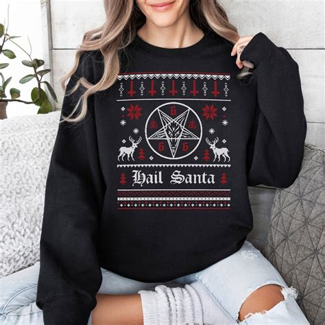 Hail Santa Ugly Christmas Sweater Sweatshirt Sweatshirt T For Men