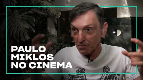 Filmes E Programas De Tv De Paulo Miklos - Os mais de 20 filmes na carreira de Paulo Miklos | Cinejornal - YouTube
