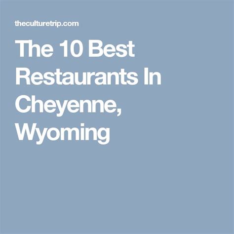 The Best Restaurants In Cheyenne, Wyoming | Breakfast restaurants, Cool ...