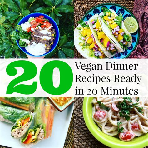 20 Vegan Dinner Recipes Ready In 20 Minutes - The Friendly Fig