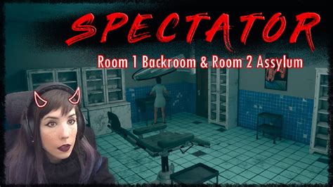 SPECTATOR Room 1 Y 2 Gameplay Terror Spectator Horrorgaming