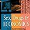 Sex Drugs And Economics Amazon Co Uk Coyle Diane 9781587991479 Books