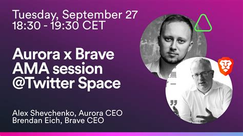 Brave CEO Brendan Eich & Aurora CEO Alex Shevchenko AMA in less than 30 ...