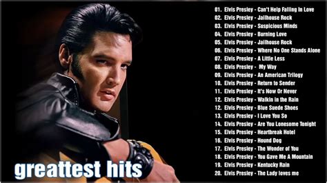 Elvis Presley Greatest Hits Playlist The Best Of Elvis Presley Artofit