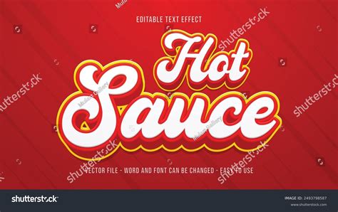 Editable Hot Sauce Text Effect Stock Vector Royalty Free 2493798587 Shutterstock