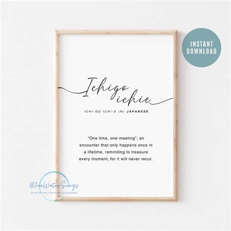 ichigo ichie print inspirational words ichigo ichie definition wall