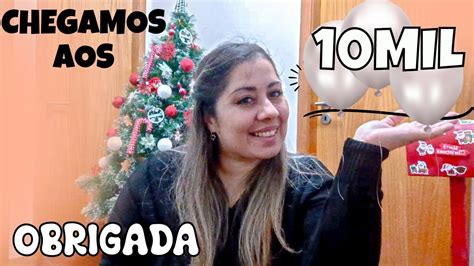 Vlogmas 6 Chegamos Aos 10mil Seguidores Muito Obrigada 🎉 ️ Youtube