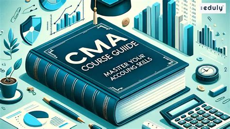 CMA Course Guide Master Your Accounting Skills