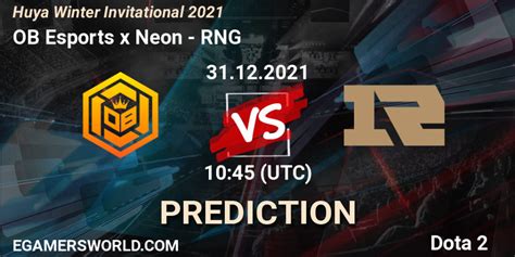 Ob Esports X Neon Vs Rng Betting Tip Match Prediction Dota