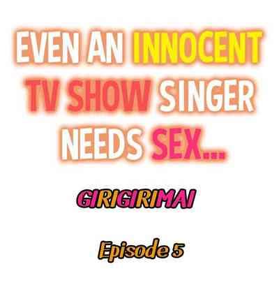 Even An Innocent TV Show Singer Needs Sex Nhentai Hentai Doujinshi And Manga