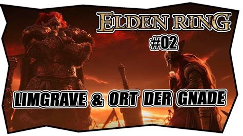 ELDEN RING 2 LIMGRAVE ORT DER GNADE Gameplay German Deutsch