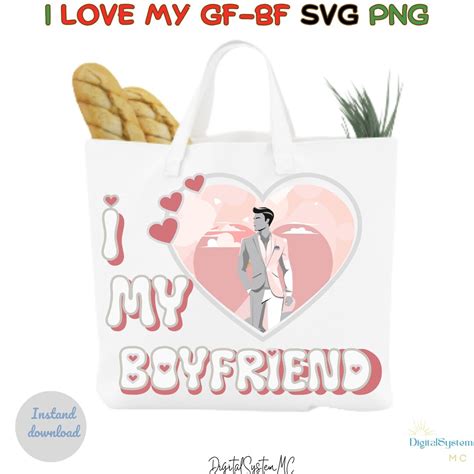 I Love My Girlfriend Svg Love Svg Png Heart Svg Ts For Her