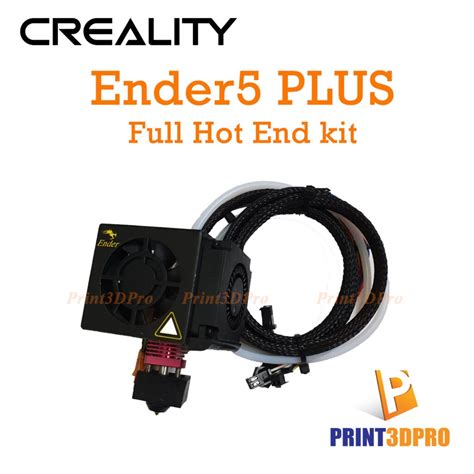 Creality Part Ender Plus Full Hot End Kit D Printer Shopee Thailand