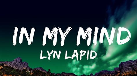 Lyn Lapid In My Mind Lyrics Min Youtube