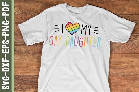 I Love My Gay Daughter Lgbtq Proud By Jobeaub Thehungryjpeg