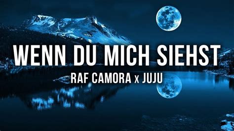 RAF Camora Feat Juju WENN DU MICH SIEHST Lyrics YouTube