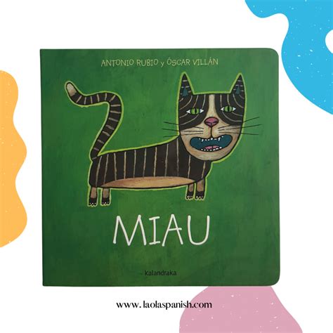 Como Se Escreve Miau - Miau - Spanish lessons for children and adults in London.