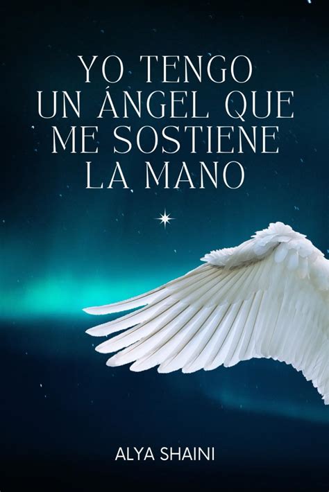 Amazon Yo Tengo un Ángel que me sostiene la Mano Spanish Edition