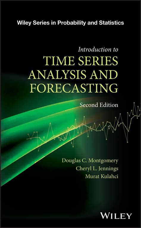 Introduction To Time Series Analysis And Forecasting