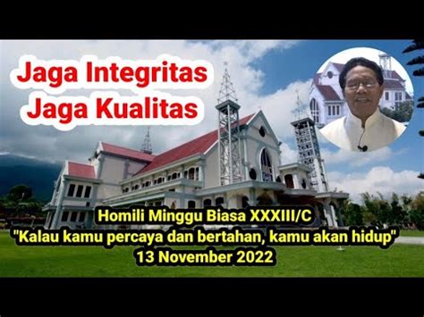 Homili Minggu Biasa Xxxiii Tahun C Jika Kamu Percaya Dan Bertahan