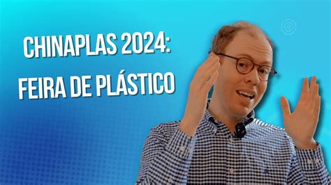 Chinaplas 2024 Feira de Plástico YouTube