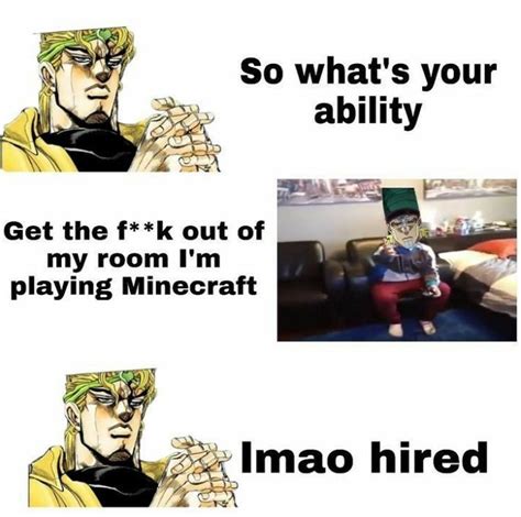 My Ability Is Raging At Minecraft Get The Fuck Out Of My Room I M Playing Minecraft Know