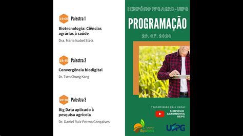 2 dia simpósio Agronomia UEPG A Pós Graduação em Agronomia Desafios