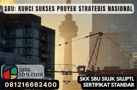 klasifikasi sbu konstruksi  jasa pembuatan sbu siujk smk nib iso skk