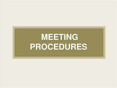 Ppt Meeting Procedures Powerpoint Presentation Free Download Id