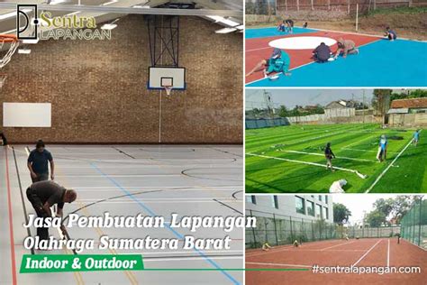 Jasa Pembuatan Lapangan Olahraga Di Sumatera Utara Indoor Outdoor