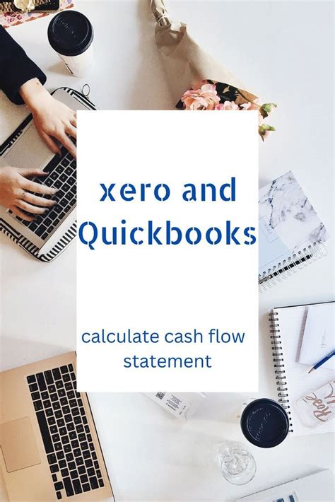 If You Are Willing To Prepare Cash Flow Statement Through Xero And