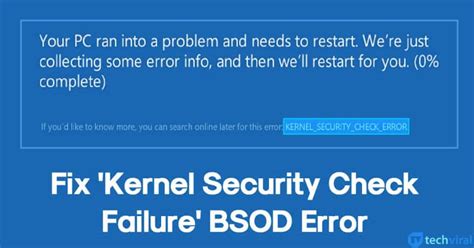 How To Fix 'Kernel Security Check Failure' BSOD Error